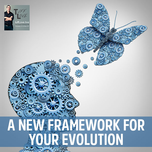 137: A New Framework For Your Evolution