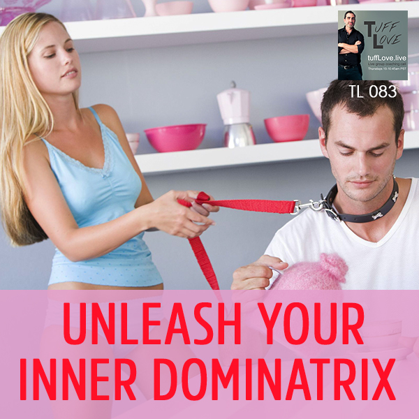 083: Unleash your Inner Dominatrix with Dana Pharant