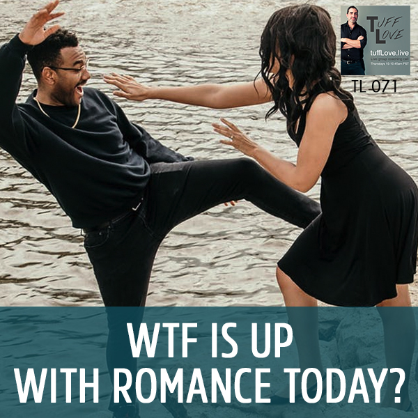071: WTF is up with Romance Today?