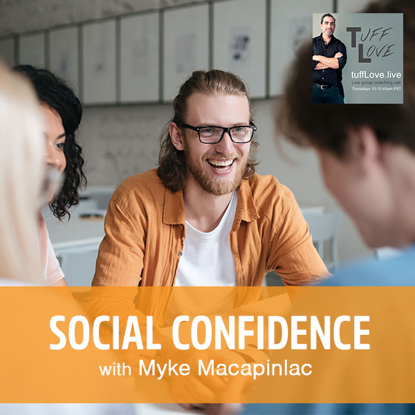146: Social Confidence with Myke Macapinlac