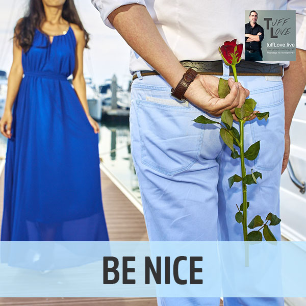 31: Be Nice
