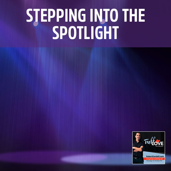 159: Stepping Into The Spotlight
