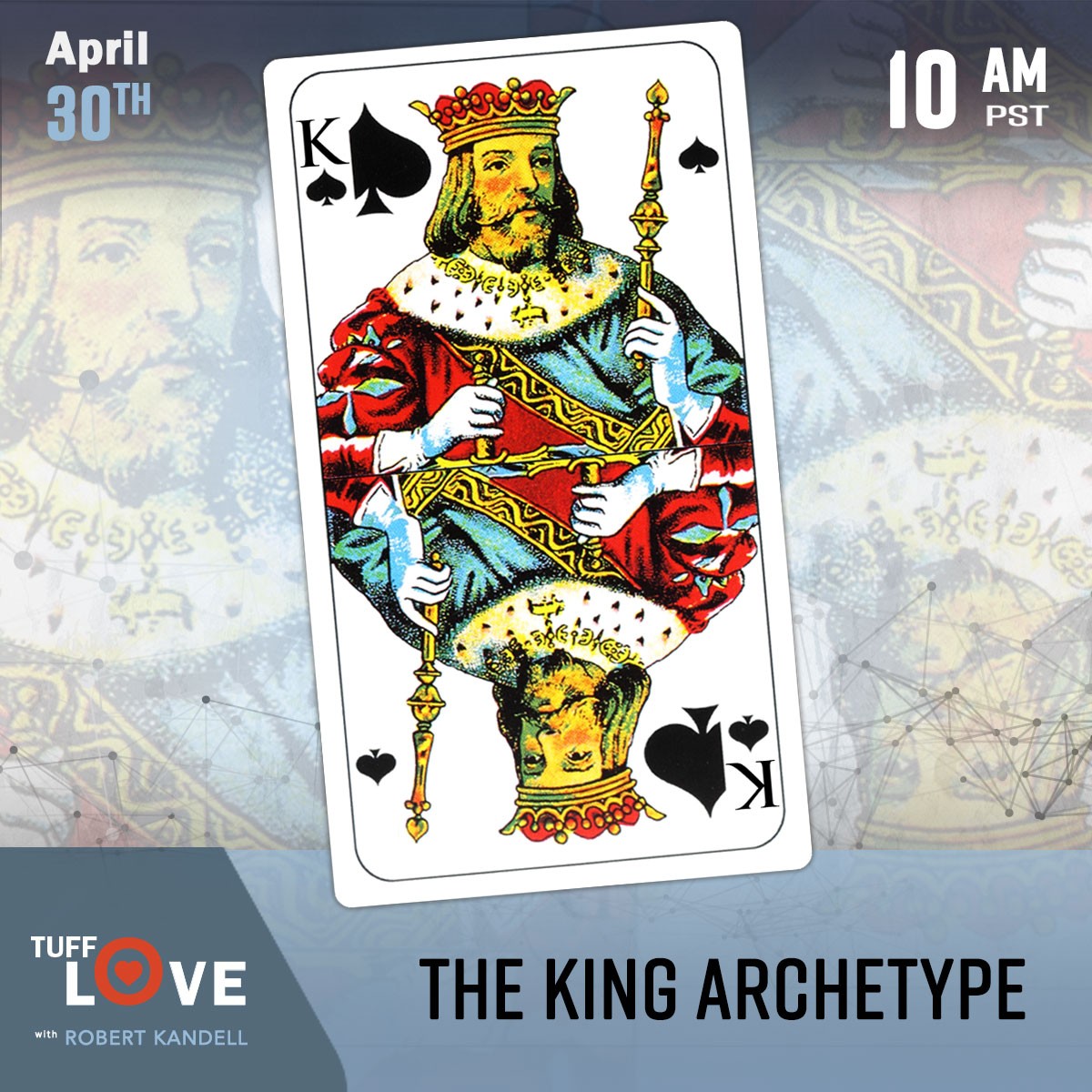 188: Rob Rant: The King Archetype