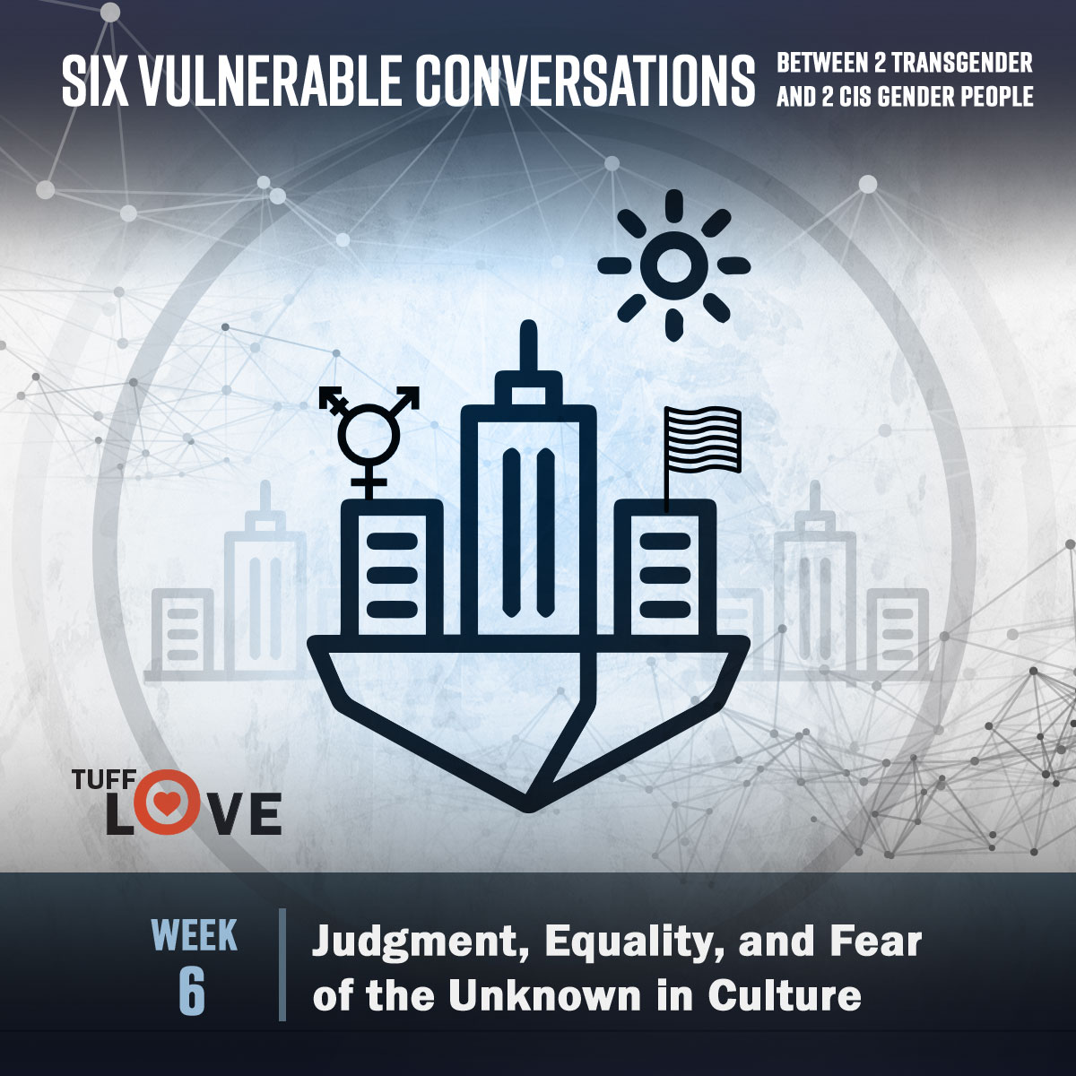 195: Six Vulnerable Conversations Series 5 Episode 6