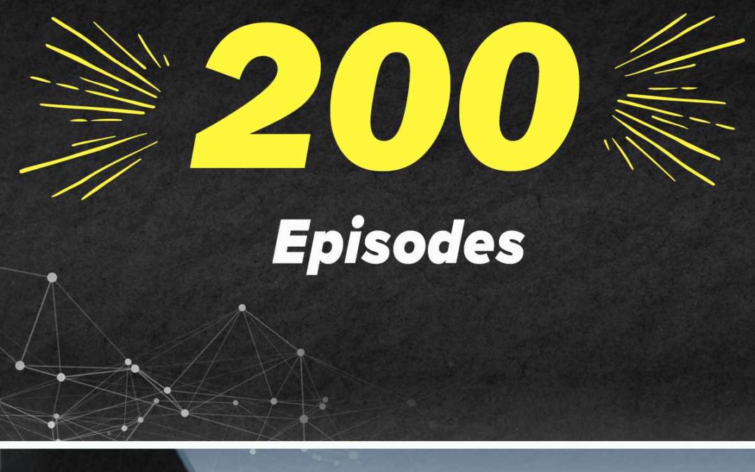 200: Experiences and insights from the 1st 200 episodes