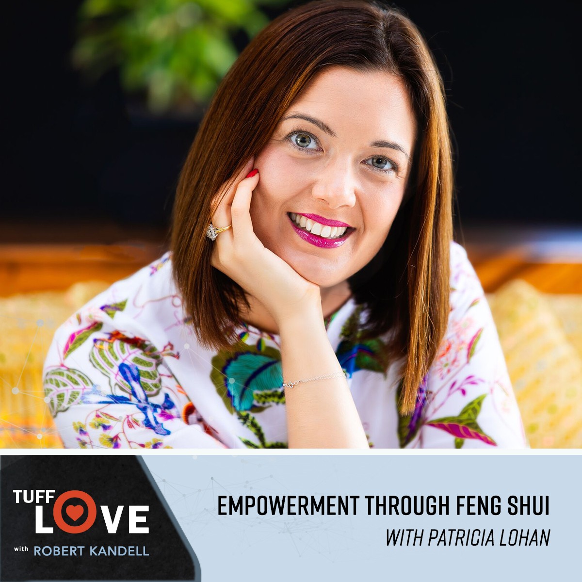 229: Empowerment Through Feng Shui with Patricia Lohan